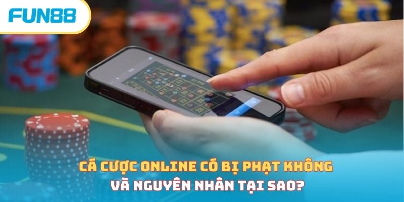 ca cuoc online co bi phat khong anh dai dien